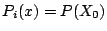 $P_{i}(x)=P(X_{0})$