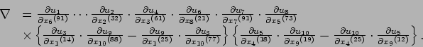 \begin{displaymath}
\begin{array}{cl}
\nabla &= \frac{\partial u_{1}}{\partial {...
...{\partial u_{5}}{\partial {x_{9}}^{(12)}}
\right\}.
\end{array}\end{displaymath}