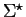 $ \Sigma ^{\star}$
