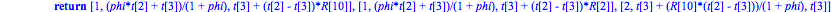 transforme := proc (t) if t[1] = 1 then return [1, (phi*t[2]+t[3])/(1+phi), t[3]+(t[2]-t[3])*R[10]], [1, (phi*t[2]+t[3])/(1+phi), t[3]+(t[2]-t[3])*R[2]], [2, t[3]+R[10]*(t[2]-t[3])/(1+phi), t[3]] else...