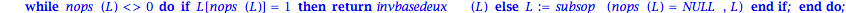 decryptage := proc (M, clefprivee) local L, i; L := []; for i to nops(M) do L := [op(L), op(dechiffrement(M[i], clefprivee))] end do; while nops(L) <> 0 do if L[nops(L)] = 1 then return invbasedeux(L)...