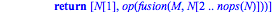 fusion := proc (M, N) local L; if M = [] then return N elif N = [] then return M elif M[1] <= N[1] then return [M[1], op(fusion(M[2 .. nops(M)], N))] else return [N[1], op(fusion(M, N[2 .. nops(N)]))]...