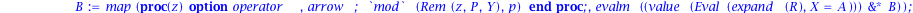 WiedemannCFcompteur := proc (A, b, p, P) local n, B, d, R, U, Q, compteur; n := linalg:-linalg(A); d := 0; B := b; Q := 1; compteur := 0; while linalg:-linalg(B) <> 0 do U := vecteuraleaCF(n, p, P); R...