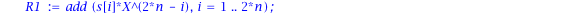 generateurCF := proc (s, p, P) local R, R0, R1, Rpartiel, Q, Qpartiel, V, V0, V1, n; n := 1/2*nops(s); R0 := X^(2*n); R1 := add(s[i]*X^(2*n-i), i = 1 .. 2*n); V0 := 0; V1 := 1; while n <= degree(R1, X...