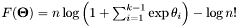 $ F(\mathbf{\Theta}) = n \log \left( 1 + \sum_{i=1}^{k-1} \exp \theta_i \right) - \log n! $