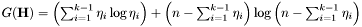 $ G(\mathbf{H}) = \left( \sum_{i=1}^{k-1} \eta_i \log \eta_i \right) + \left( n - \sum_{i=1}^{k-1} \eta_i \right) \log \left( n - \sum_{i=1}^{k-1} \eta_i \right) $