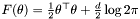 $ F(\mathbf{\theta}) = \frac{1}{2} \theta^\top\theta + \frac{d}{2}\log 2\pi $