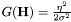 $ G(\mathbf{H}) = \frac{\eta^2}{2 \sigma^2} $