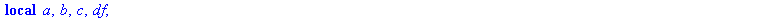 proc (x, y) local a, b, c, df; a := `+`(x, y); b := `*`(a, `*`(x)); c := `+`(b, 2); df := array(1 .. 3); df[3] := y; df[2] := df[3]; df[1] := `*`(df[2], `*`(x)); return `+`(`*`(a, `*`(df[2])), df[1]),...