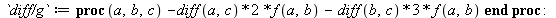 `diff/g` := proc (a, b, c) `+`(`-`(`*`(2, `*`(diff(a, c), `*`(f(a, b))))), `-`(`*`(3, `*`(diff(b, c), `*`(f(a, b)))))) end proc; -1