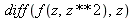 diff(f(z, `*`(`^`(z, 2))), z)