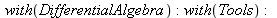 with(DifferentialAlgebra); -1; with(Tools); -1