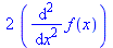 `+`(`*`(2, `*`(diff(diff(f(x), x), x))))
