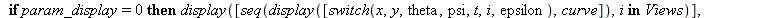 parametrage := proc (x, y, theta, psi, t, Views, epsilon, x_min, x_max, y_min, y_max, N_size) local i, curve; global param_display, car_display; car_display := param_display; curve := plot([x, y, t = ...