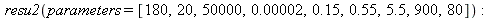resu2(parameters = [180, 20, 50000, 0.2e-4, .15, .55, 5.5, 900, 80]); -1