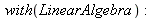 with(LinearAlgebra); -1