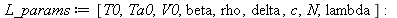 L_params := [T0, Ta0, V0, beta, rho, delta, c, N, lambda]; -1