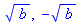 `*`(`^`(b, `/`(1, 2))), `+`(`-`(`*`(`^`(b, `/`(1, 2)))))