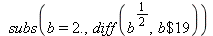 subs(b = 2., diff(`*`(`^`(b, `/`(1, 2))), `$`(b, 19)))