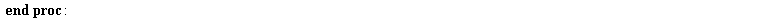 g := proc (a, epsilon, c) local x, b; if type(c, numeric) then x := c else x := 1. end if; if type(`+`(a, epsilon, c), numeric) then b := `/`(`*`(a), `*`(x)); while evalb(`<`(epsilon, abs(`/`(`*`(`+`(...
