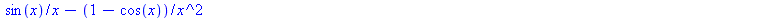 proc (x) if `<>`(x, 0) then `+`(`/`(`*`(sin(x)), `*`(x)), `-`(`/`(`*`(`+`(1, `-`(cos(x)))), `*`(`^`(x, 2))))) else `+`(`*`(`/`(1, 3628800), `*`(`^`(x, 8))), `-`(`*`(`/`(1, 40320), `*`(`^`(x, 6)))), `*...