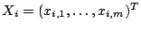 $X_{i}=(x_{i,1}, \ldots, x_{i,m})^{T}$