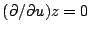 $(\partial /\partial u) z=0$