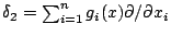 $\delta_{2}= \sum_{i=1}^{n} g_{i}(x)\partial/\partial x_{i}$
