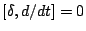 $[\delta,d/dt]=0$