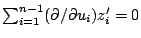 $\sum_{i=1}^{n-1}(\partial/\partial u_{i})z_{i}'=0$
