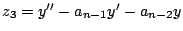$z_{3}=y''-a_{n-1}y'-a_{n-2}y$