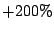 $+200\%$