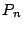 $P_{n}$