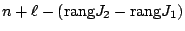 $n+\ell-(\hbox{rang}J_{2} - \hbox{rang}J_{1})$