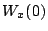 $W_{x}(0)$