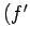 $(f^{\prime}$
