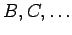 ${B,C,\dots}$