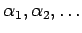 ${\alpha_{1}, \alpha_{2}, \dots}$