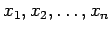 ${x_{1}, x_{2}, \dots, x_{n}}$