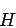 \begin{displaymath}H\end{displaymath}