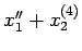 $x_{1}'' + x_{2}^{(4)}$