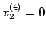 $x_{2}^{(4)}=0$