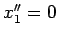 $x_{1}''=0$