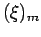 $(\xi)_{m}$