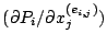 $(\partial P_{i}/\partial
x_{j}^{(e_{i,j})})$