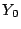 $Y_{0}$