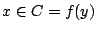 $x\in C=f(y)$