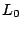 $L_{0}$