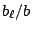 $b_{\ell}/b$