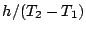 $h/(T_{2}-T_{1})$